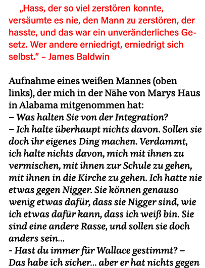   Hass, der so viel zerstören konnte, versäumte es nie, den Mann zu zerstören, der hasste, und das war ein unveränder   