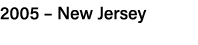 2005   New Jersey 