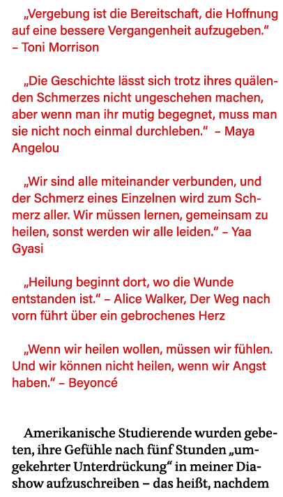  Vergebung ist die Bereitschaft, die Hoffnung auf eine bessere Vergangenheit aufzugeben     Toni Morrison  Die Geschi   