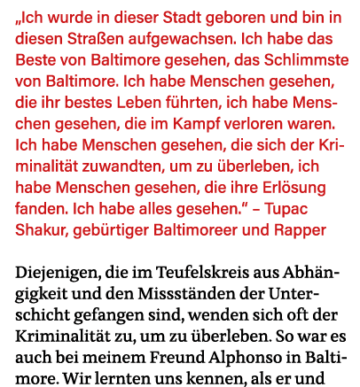  Ich wurde in dieser Stadt geboren und bin in diesen Straßen aufgewachsen  Ich habe das Beste von Baltimore gesehen,    