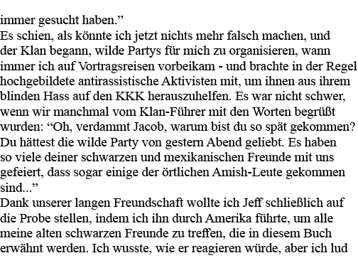 immer gesucht haben   Es schien, als könnte ich jetzt nichts mehr falsch machen, und der Klan begann, wilde Partys fü   