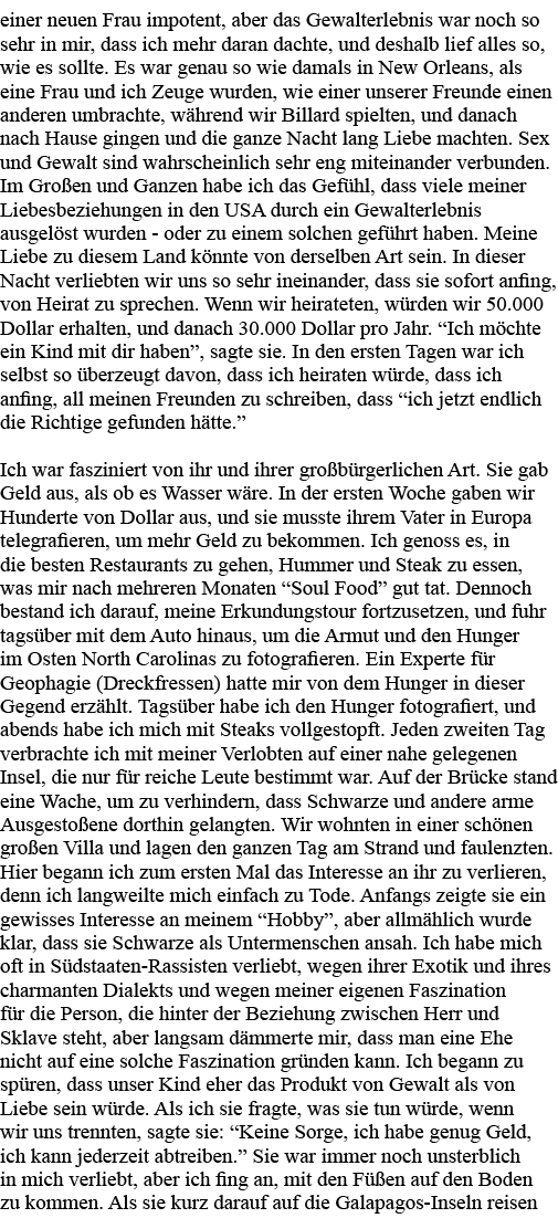 einer neuen Frau impotent, aber das Gewalterlebnis war noch so sehr in mir, dass ich mehr daran dachte, und deshalb l   