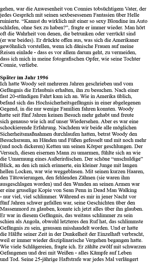 gehen, war die Anwesenheit von Connies tobsüchtigem Vater, der jedes Gespräch mit seinen sexbesessenen Fantasien über   