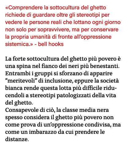  Comprendere la sottocultura del ghetto richiede di guardare oltre gli stereotipi per vedere le persone reali che lot   