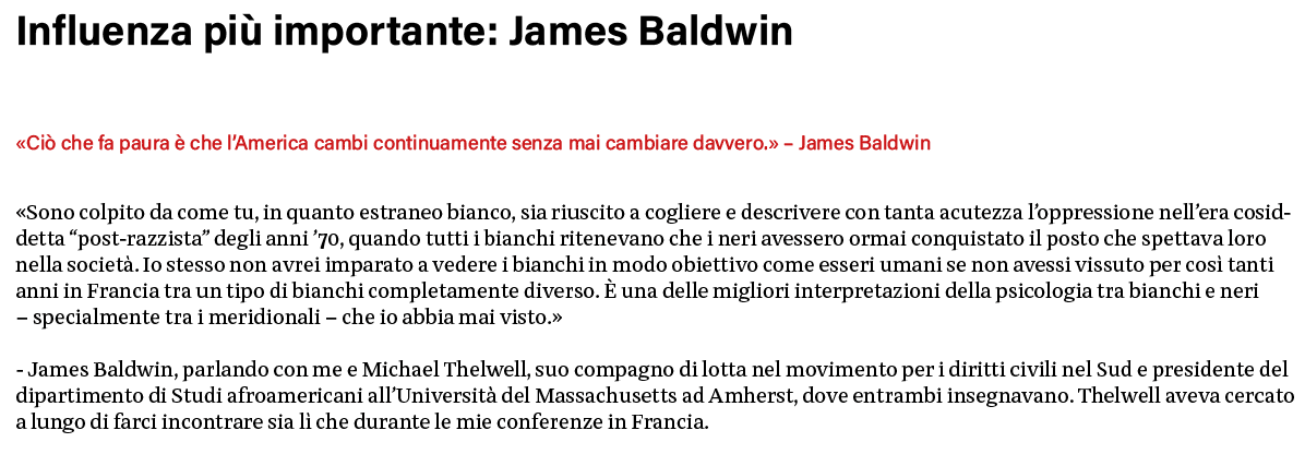 Influenza più importante: James Baldwin   Ciò che fa paura è che l America cambi continuamente senza mai cambiare dav   