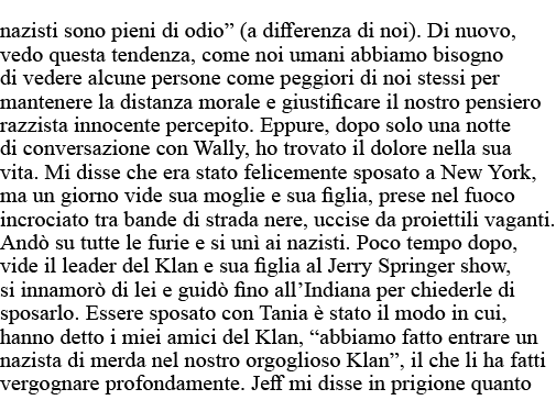 nazisti sono pieni di odio  (a differenza di noi)  Di nuovo, vedo questa tendenza, come noi umani abbiamo bisogno di    