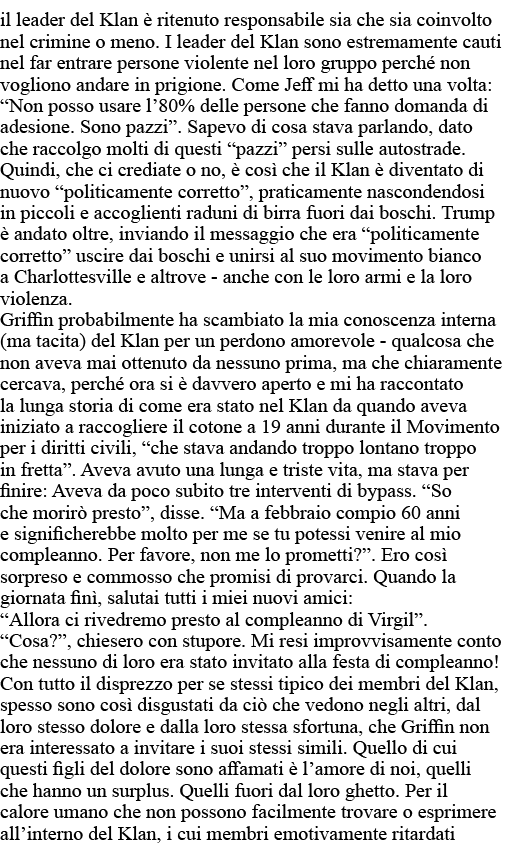 il leader del Klan è ritenuto responsabile sia che sia coinvolto nel crimine o meno  I leader del Klan sono estremame   