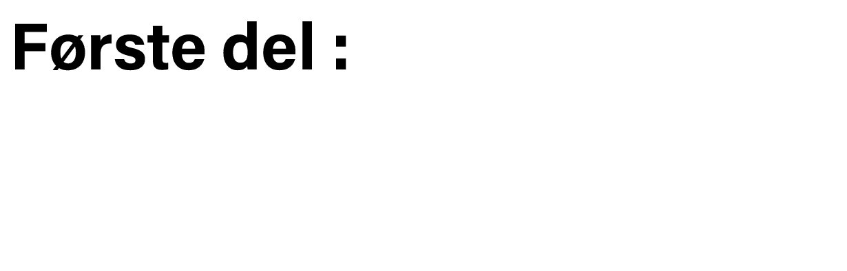 Første del :  