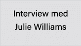 Interview med Julie Williams