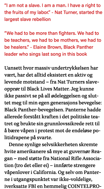  I am not a slave  I am a man  I have a right to the fruits of my labor   - Nat Turner, started the largest slave reb   