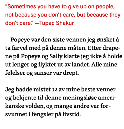  Sometimes you have to give up on people, not because you don t care, but because they don t care   —Tupac Shakur Pop   