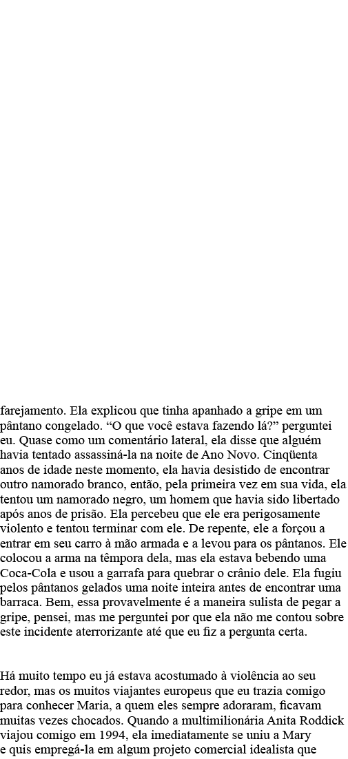 farejamento  Ela explicou que tinha apanhado a gripe em um pântano congelado   O que você estava fazendo lá   pergunt   