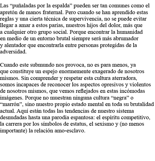 Las  puñaladas por la espalda  pueden ser tan comunes como el apretón de manos fraternal  Pero cuando se han aprendid   