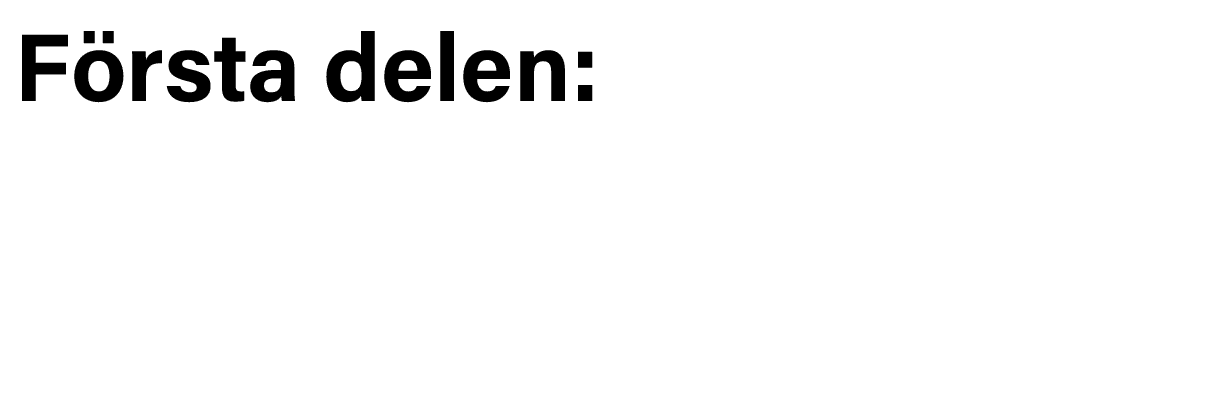 Första delen:  