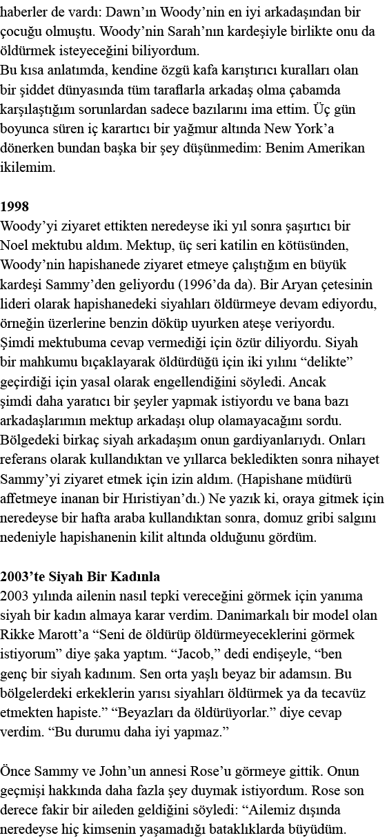 haberler de vardı: Dawn ın Woody nin en iyi arkadaşından bir çocuğu olmuştu  Woody nin Sarah nın kardeşiyle birlikte    