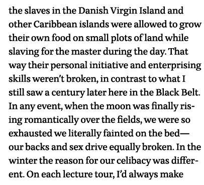 the slaves in the Danish Virgin Island and other Caribbean islands were allowed to grow their own food on small plots   